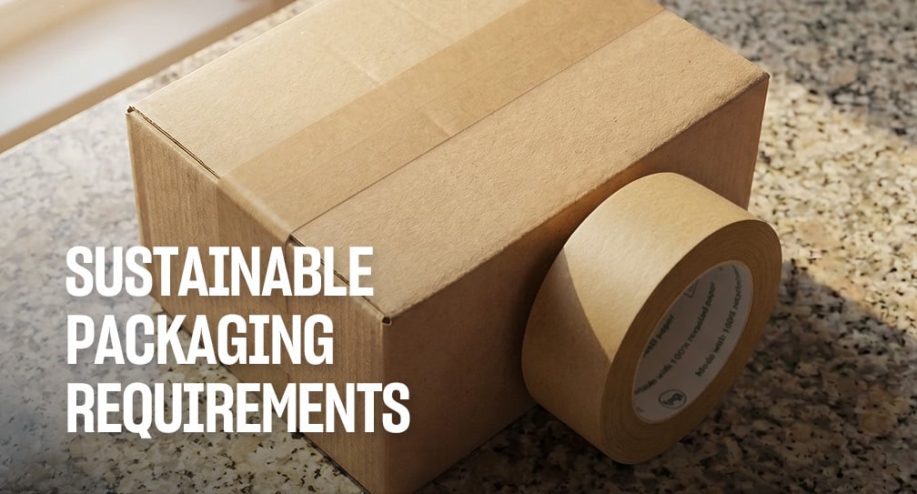 What Are the Requirements for Sustainable Packaging to Meet Environmental Compliance?